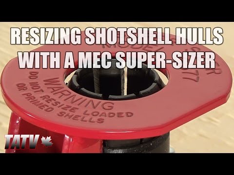 Resizing Shotshell Hulls with a MEC Super-Sizer