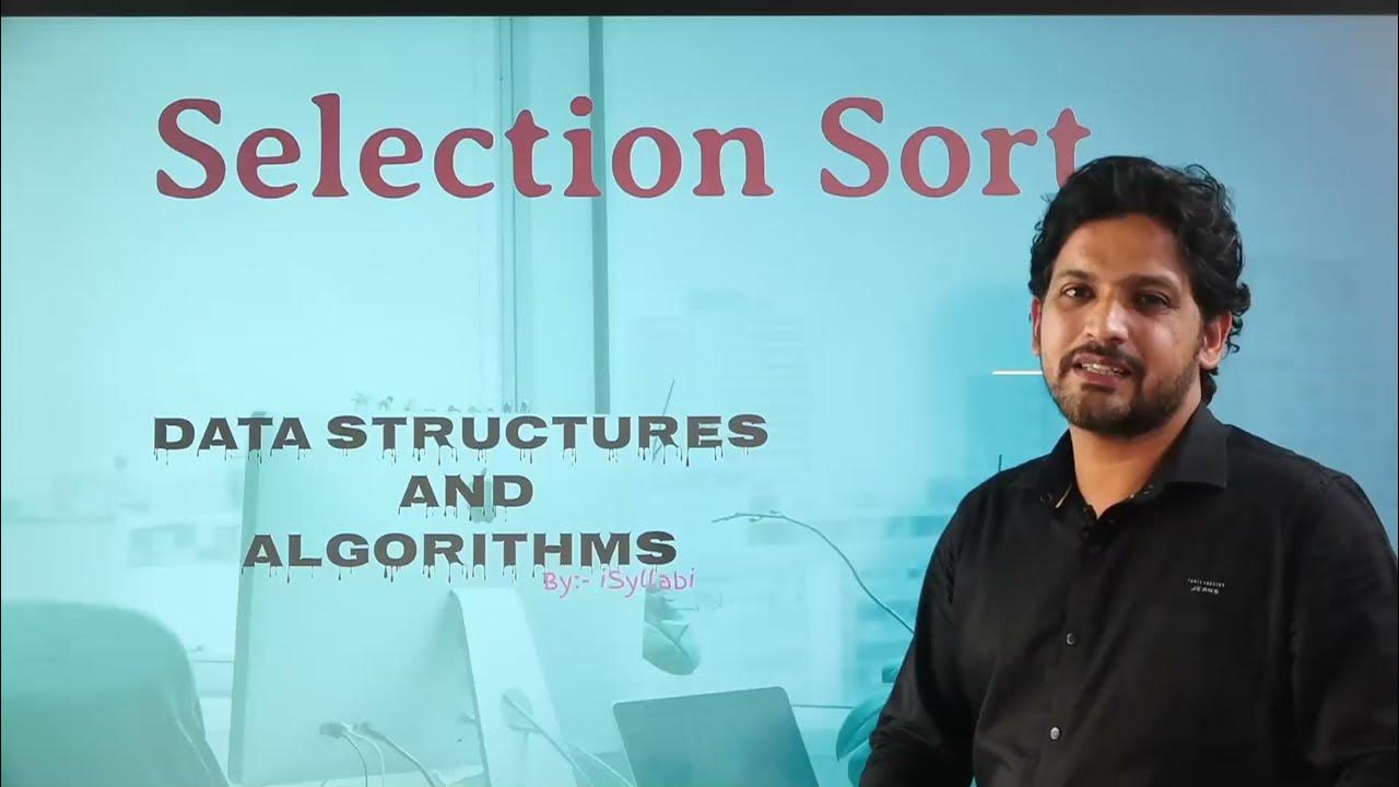 Selection sort | isyllabi |data structure and algorithms|selection sort ...