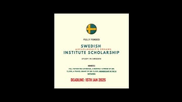 Swedish Institute Scholarship 2025 #Scholarships #StudyInSweden #studyabroad #2025