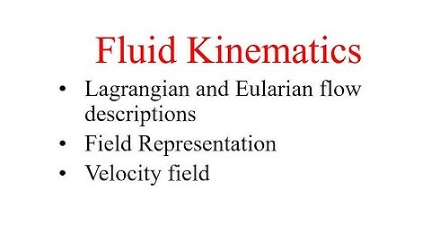 Fluid Mechanics | Principle of Engineering | Lagrangian and Eulerian flow | Fluid Mechanics | Latest