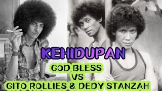 Apa jadinya lagu KEHIDUPAN 'GOD BLESS' ||dibawakan duet GILA || GITO ROLLIES , DEDDY STANZAH