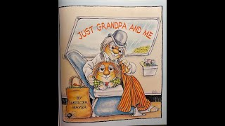 Little Critter  Just Grandpa and Me  Grampa Bill's Story Time E212