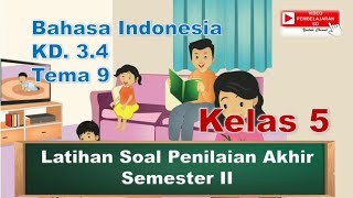 Latihan Soal PAS Semester 2 Kelas 5 Tema 9 Bahasa Indonesia