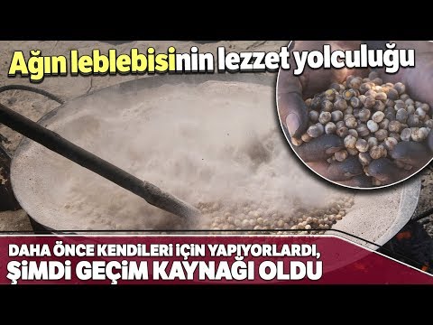 Kumla Kavrulan Ağın Leblebisinin Lezzet Yolculuğu