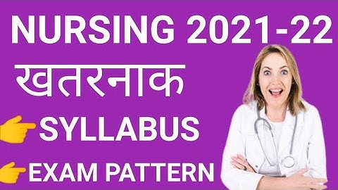 NURSING ADMISSION APPLICATION FORM SYLLABUS EXAM PATTERN 2021-22🔥