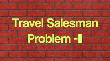 Travel Salesman Problem- Type 2 // Solved Problem on Travel Salesman