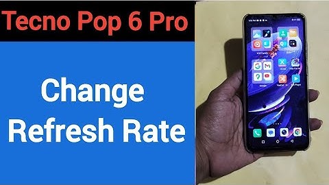 How to change refresh rate, Tecno Pop 6 Pro me refresh rate change kaise karen
