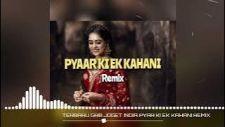 TERBARU‼️ JOGET INDIA PYAAR KI EK KAHANI REMIX