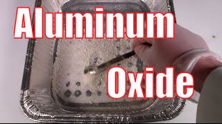 How to Make Aluminum Oxide (Al2O3)
