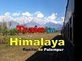 Train in Himalaya, Kangra Valley, Himachal Pradesh || Himachal Darshan ||