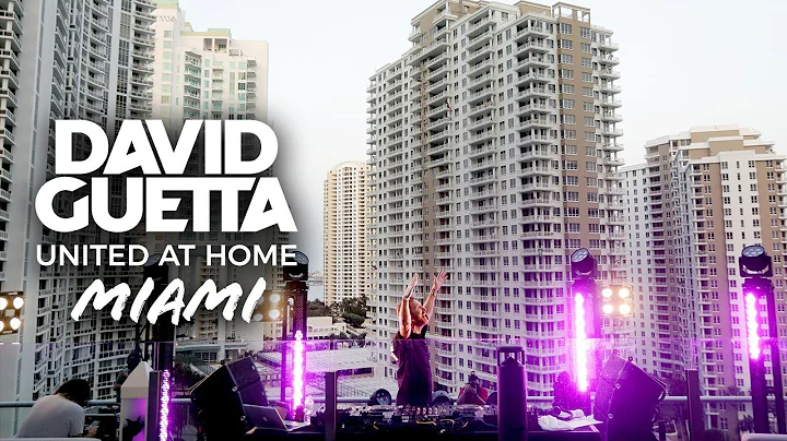 David Guetta | United at Home - Fundraising Live from Miami