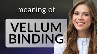 Exploring Vellum Binding: A Journey into Traditional Bookmaking