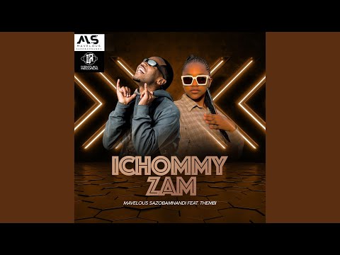 IChommy Zam (feat. Thembi)