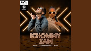 Ichommy Zam feat Thembi