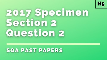 National 5 Physics | SQA Past Papers | 2017 Specimen Section 2 | Q2
