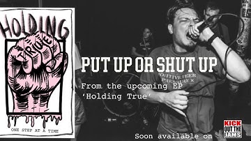 One Step At A Time - Put Up or Shut Up