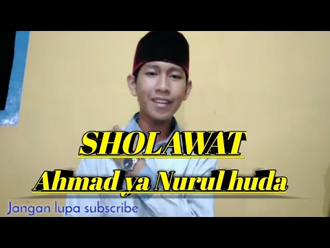 sholawat-ahmad-ya-nurul-huda-||-asep-syihab-&-hidayatul-adqiya