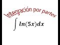 Integracion por partes (Leithold 7.1 ej 5)