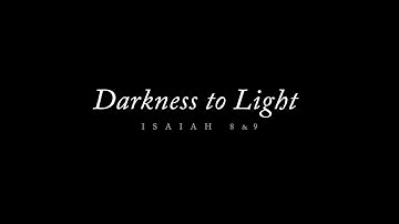 Darkness to Light - An Advent Meditation