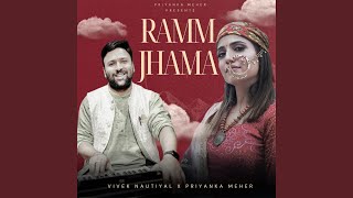 RAMM JHAMA (feat. Vivek Nautiyal)