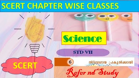 Scert Chapter wise class for psc exam/class 7 chapter 6 bs/നിർമലമായ പ്രകൃതിക്കായി/Basic Science#psc