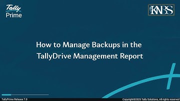 How to Manage Backups in the TallyDrive Management Report | TallyHelp | Knbestsolution