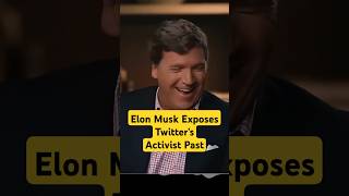 Tucker Carlson Laughs as Elon Musk Exposes Twitter s Activist Past