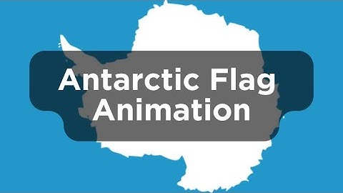 Antarctic Flag Animation