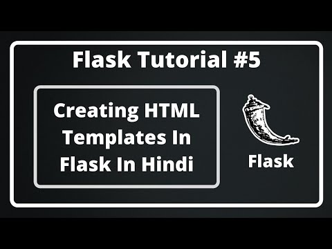 #5:- Creating HTML Templates In Flask In Hindi | Flask Tutorial In Hindi
