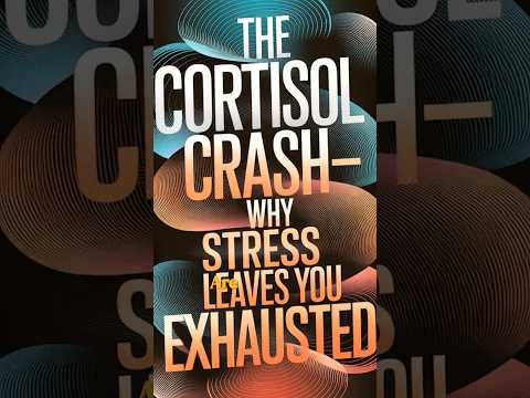 The Cortisol Crash—Why