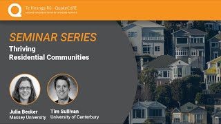 QuakeCoRE Seminar: IP2 - Thriving Residential Communities (2022)