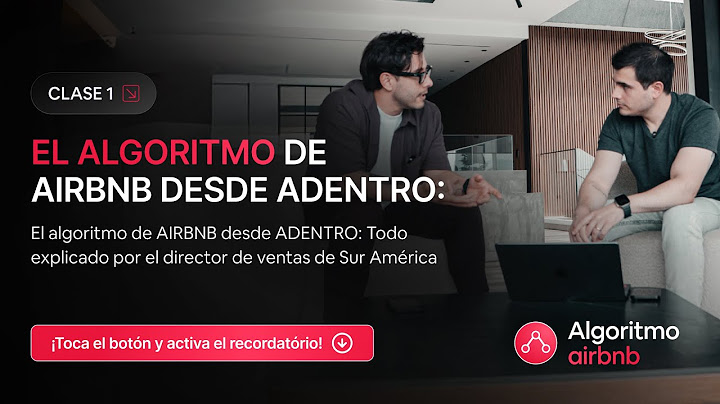 🔴 CLASE 1: Entiende como funciona el Algoritmo de AIRBNB y consigue más RESERVAS Y VISIBILIDAD 🏠📊