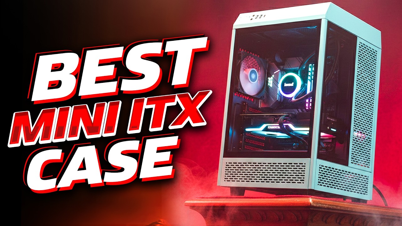 5 Best Mini ITX Case 2026 Best PC Case 2026 YouTube 