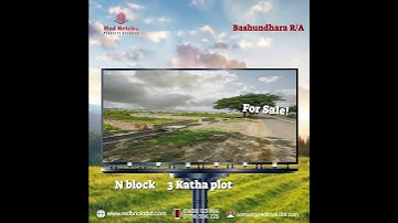 বসুন্ধরা আবাসিক এলাকার N ব্লকে  ৩ কাঠা সাইজের  প্লট বিক্রয় - Red Bricks Property Solution