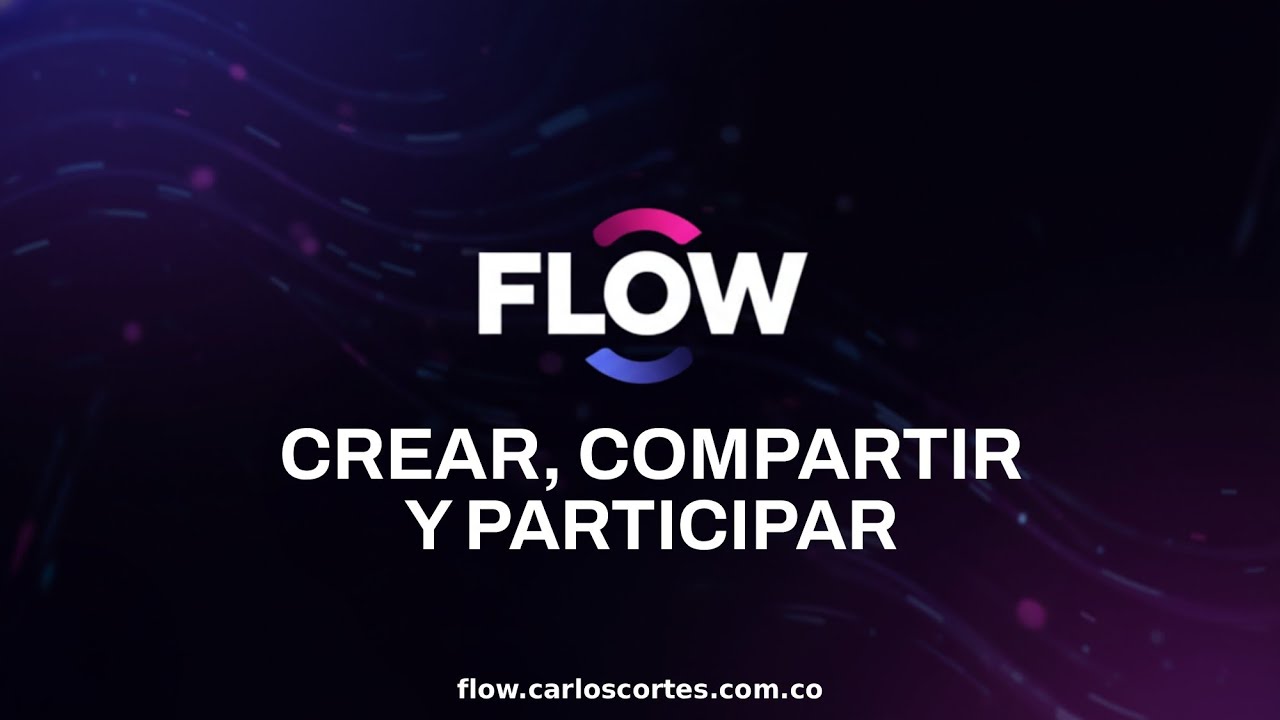 🚀Crear cuenta en Flow, compartir y participar