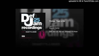 Jay-Z - Things That U Do (Featuring Mariah Carey)