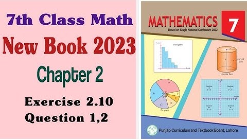 Class 7th Math New Book 2023 Chapter 2 Exercise 2.10 Question 1,2