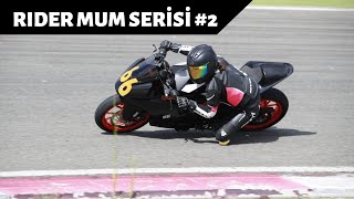 RIDER MUM Serisi Bölüm 2