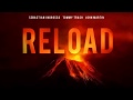 Sebastian Ingrosso, Tommy Trash ft John Martin - Reload (Instrumental)