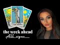 The week ahead ✨ All signs