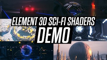 Element 3D Sci-Fi Shaders Demo.