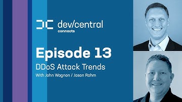 DevCentral Connects: DDoS Attack Trends