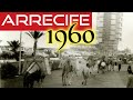 HISTORIA LANZAROTE ARRECIFE 1960