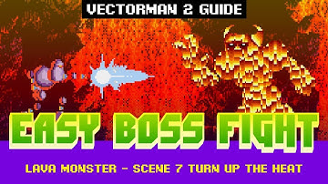How to Defeat Lava Monster - Sega Genesis Vectorman 2 Boss - Scene 7 Turn Up The Heat