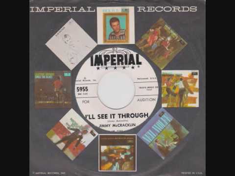 Jimmy McCracklin - I'll See It Through