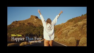 Billie Eilish - Happier Than Ever Remix | DreamDuo Film Production