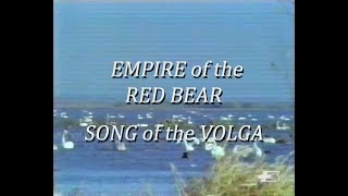 Empire Of Red Bear - Song Of The Volga D. F. Southernd. F. North Caucasianrussia