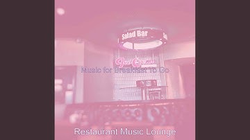 Pulsating Moods for Breakfast To Go