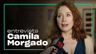 Camila Morgado relembra 