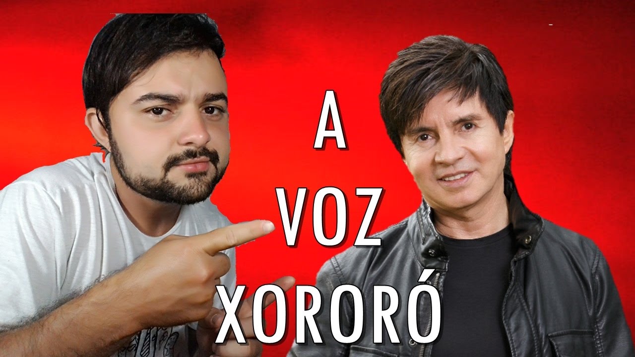 A VOZ DO XORORÓ YouTube